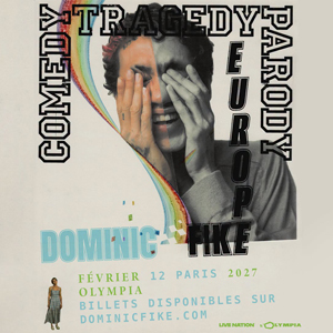 Comedy Tragedy Parody - Dominic Fike à Paris : concert, date et billets