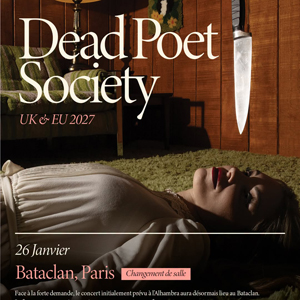 Dead Poet Society à Paris : concert, date et billets