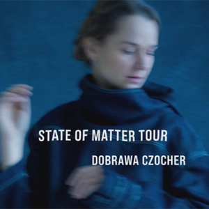 Dobrawa Czocher à Paris : concert, date et billets