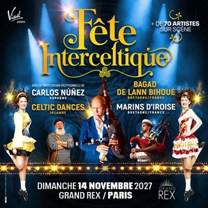 Fête Interceltique à Paris : concert, date et billets