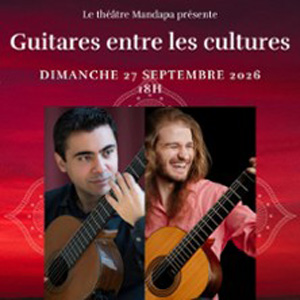 Guitares entre les cultures à Paris : concert, date et billets