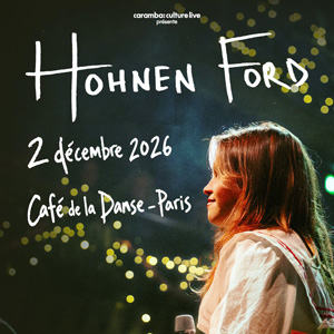 Hohnen Ford à Paris : concert, date et billets