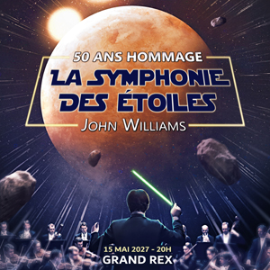 John Williams - La Symphonie des Étoiles à Paris : concert, date et billets