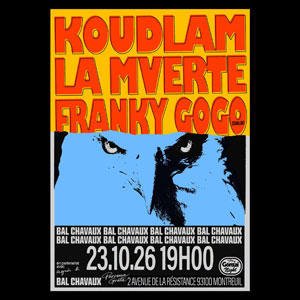 Koudlam, La Mverte & Franky Gogo à Paris : concert, date et billets