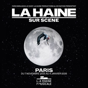 La Haine à La Seine Musicale à Boulogne-Billancourt