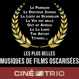 Les Plus Belles Musiques de Films Oscarisées Théâtre Lucas-Paumier