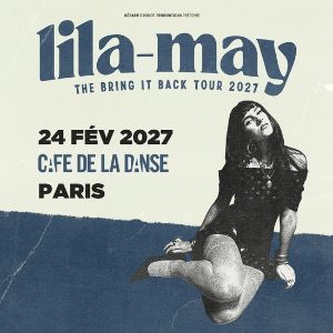 Lila-May à Paris : concert, date et billets