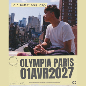 Loïc Nottet à Paris : concert, date et billets