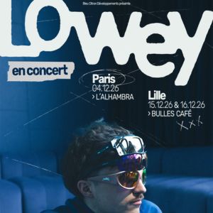 Lowey à Paris : concert, date et billets