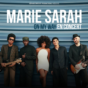 Marie Sarah à Paris : concert, date et billets