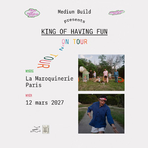 Medium Build à Paris : concert, date et billets