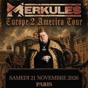 Merkules à Paris : concert, date et billets