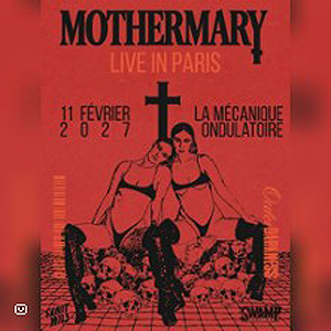Mothermary à Paris : concert, date et billets