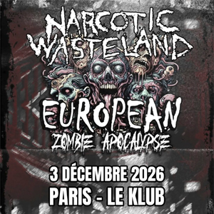 Narcotic Wasteland à Paris : concert, date et billets