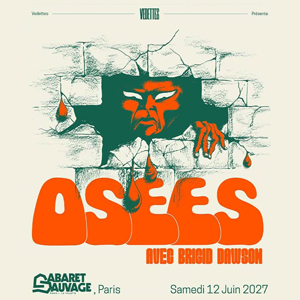 Osees + Brigid Dawson à Paris : concert, date et billets