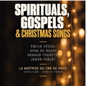 Spirituals, Gospels & Christmas Songs à Paris : concert, date et billets