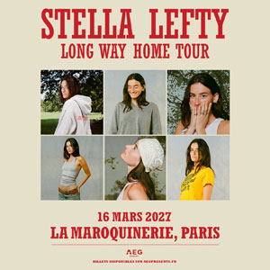 Stella Lefty à Paris : concert, date et billets