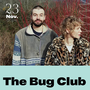 The Bug Club à Paris : concert, date et billets
