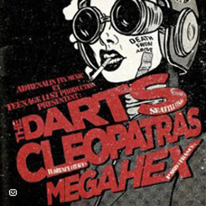 The Darts + The Cleopatras + Megahex en concert à La Dame de Canton Paris