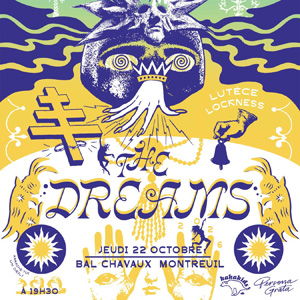 The Dreams + Lutèce Lockness à Paris : concert, date et billets