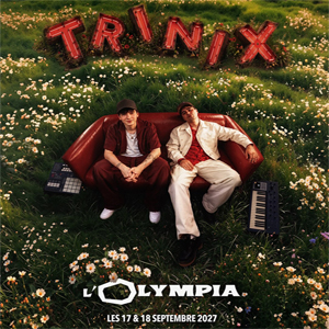 Trinix à Paris : concert, date et billets
