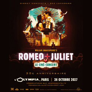 William Shakespeare's Romeo + Juliet à Paris : concert, date et billets