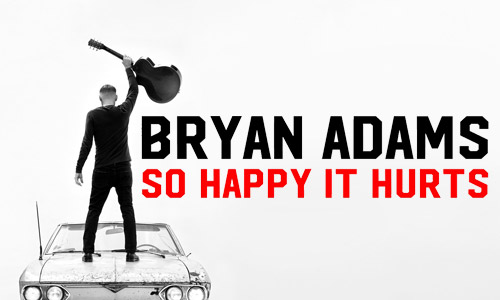 So Happy It Hurts le nouvel album de Bryan Adams